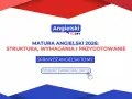 Matura z angielskiego 2026: Jak zaplanować sukces i zdać na 100%?