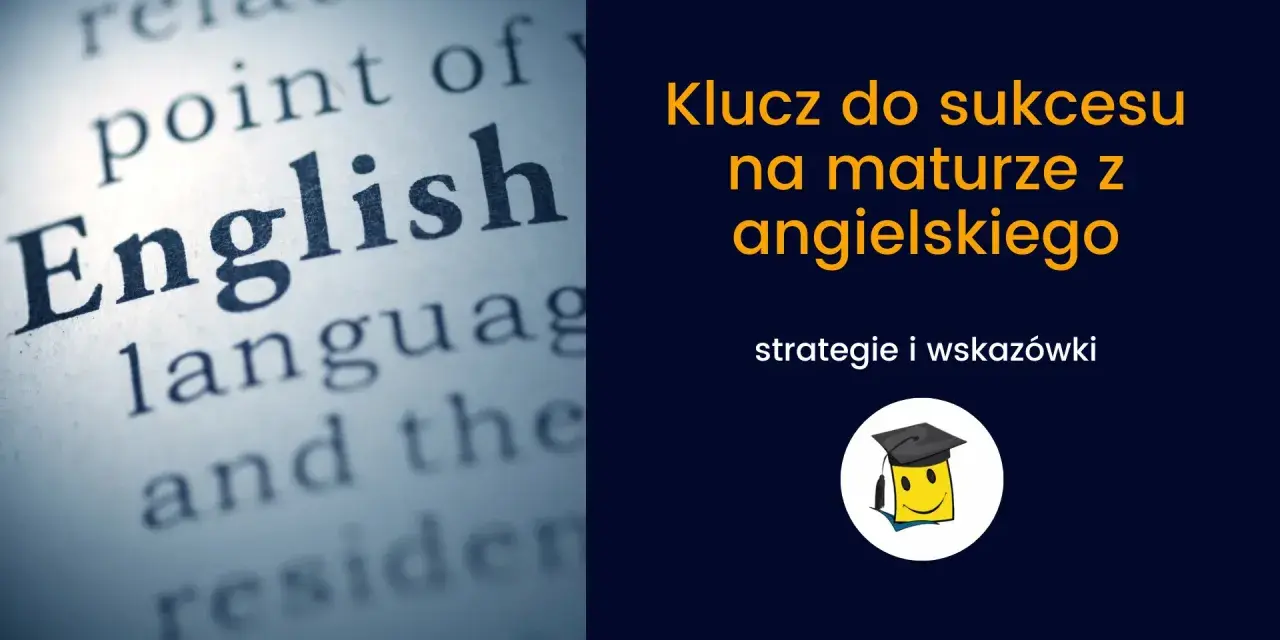 Matura angielski: ile trwa egzamin? Czas i strategie sukcesu!