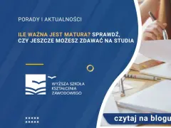 Matura: Ile lat jest ważna? Bezterminowo! Studia po latach?