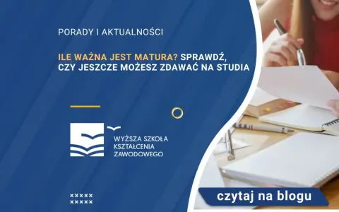 Matura: Ile lat jest ważna? Bezterminowo! Studia po latach?