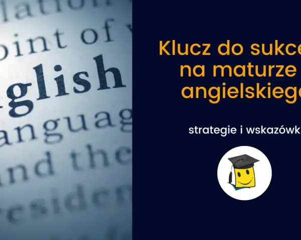 Matura angielski: ile trwa egzamin? Czas i strategie sukcesu!